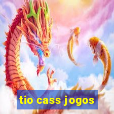 tio cass jogos